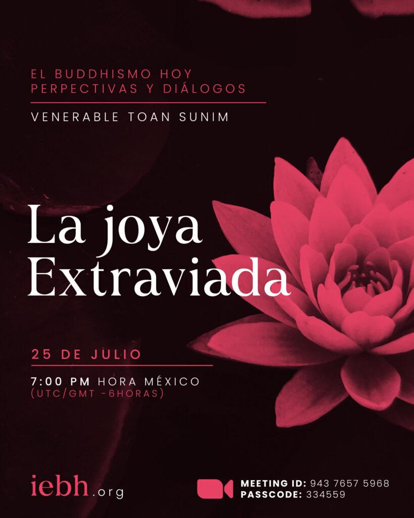 La Joya Extraviada – Venerable Toan Sunim